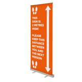 This Sign is 2 Metres High - 850mm Wide Pull Up Banner