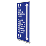 This Sign is 2 Metres High - 850mm Wide Pull Up Banner