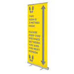 This Sign is 2 Metres High - 850mm Wide Pull Up Banner